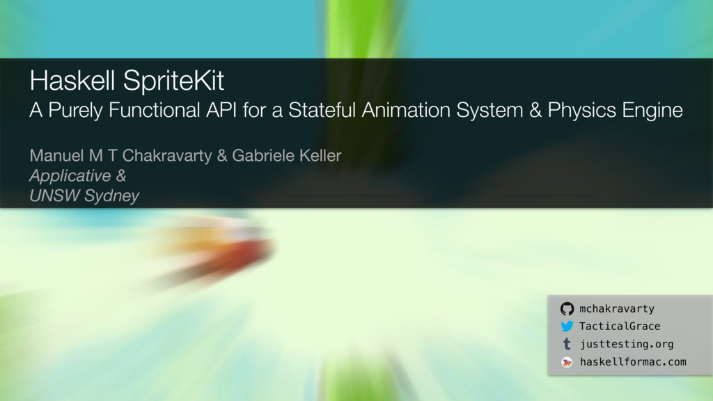 Haskell SpriteKit — A Purely Functional API for a Stateful Animation