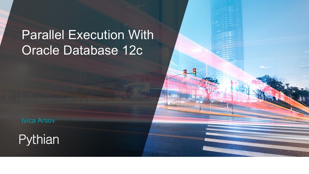 Parallel Execution With Oracle Database 12c Speaker Deck