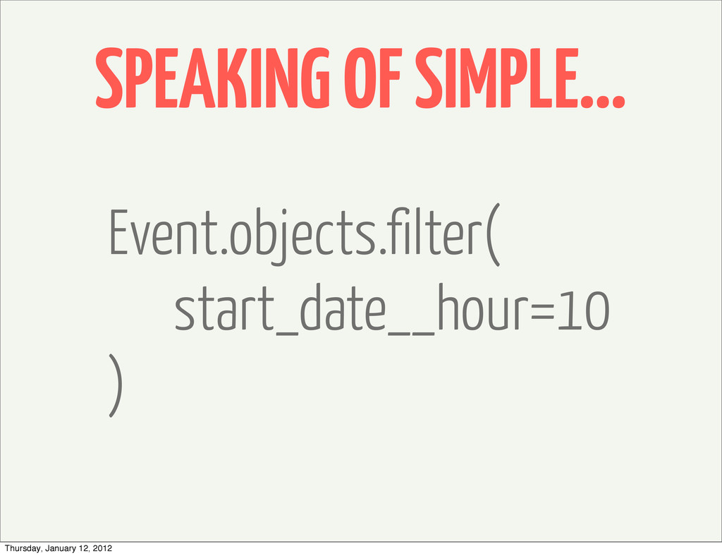 Why I Hate the Django ORM Speaker Deck Why I Hate the Django ORM Speaker Deck