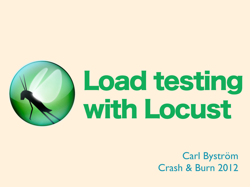 Load Testing with Locust Speaker Deck