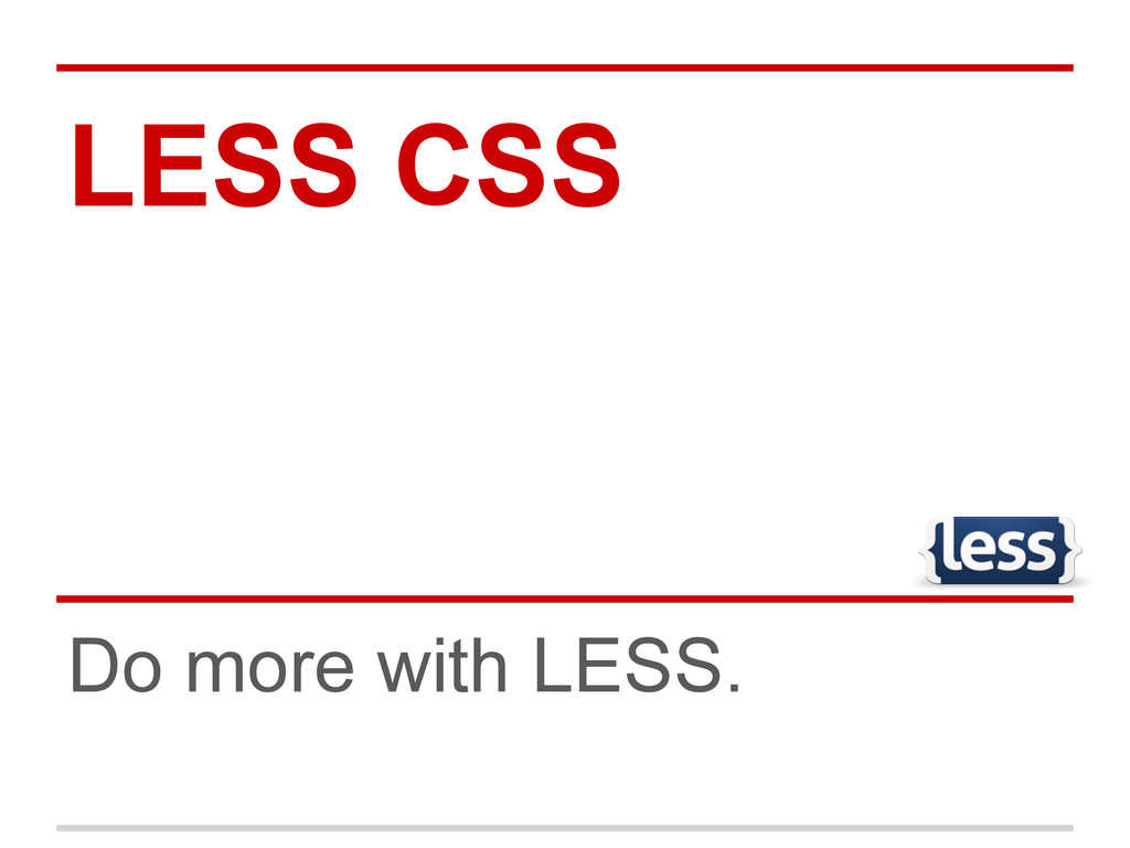 LESS CSS Speaker Deck