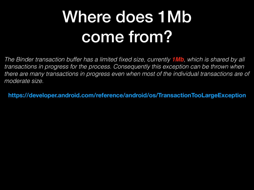 Chasing TransactionTooLargeException in The Wild Speaker