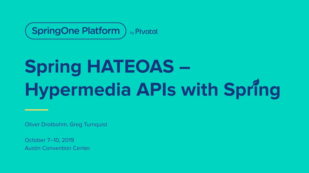 Spring HATEOAS Hypermedia APIs with Spring Speaker Deck