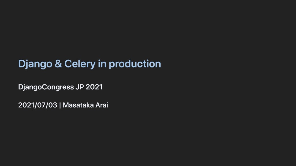 Django & Celery in production Speaker Deck