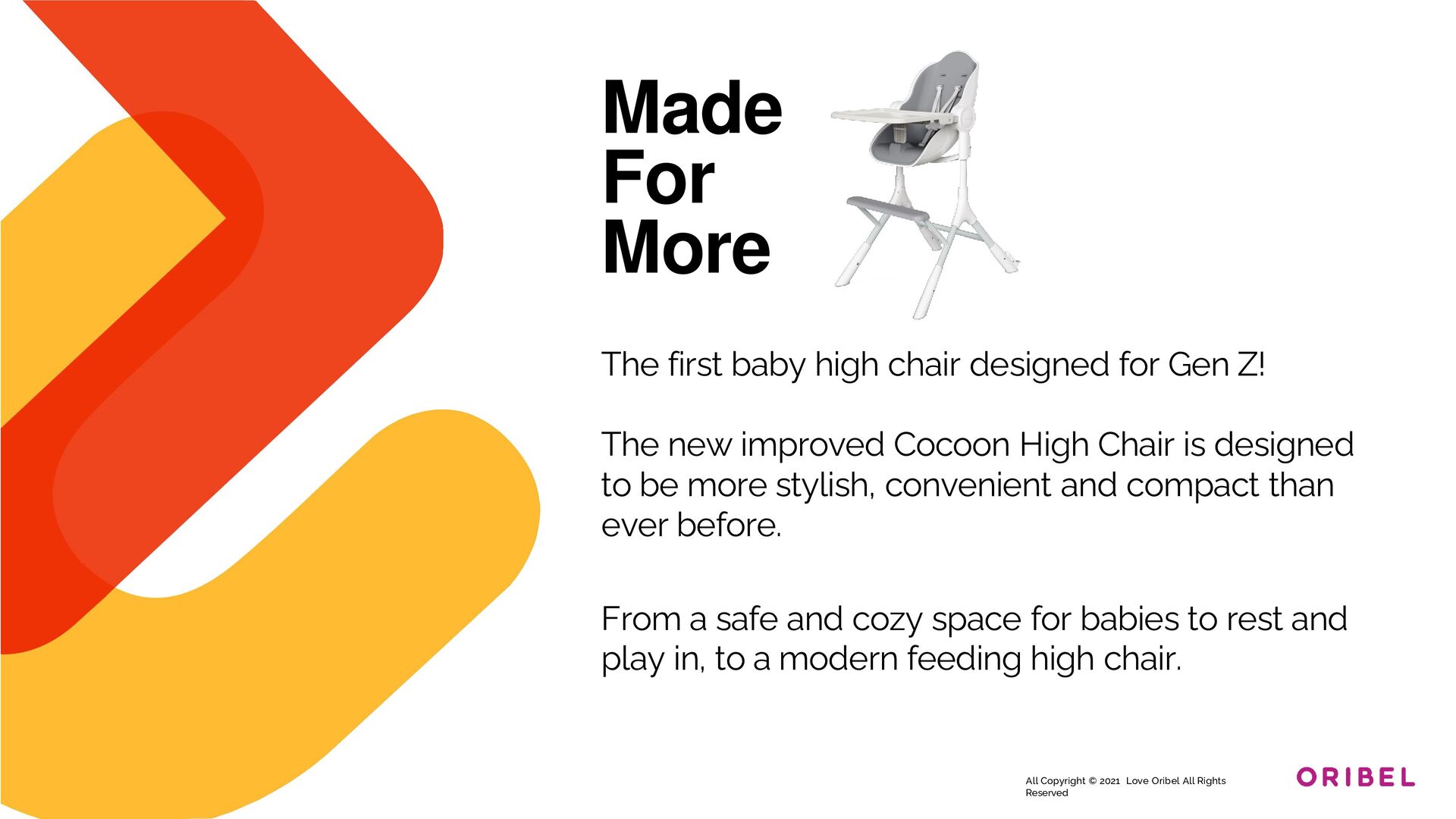 Cocoon Z High Chair — Love Oribel Speaker Deck