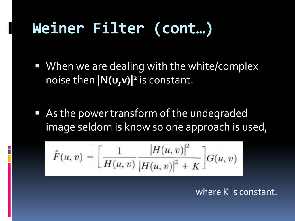 Inverse Wiener Filtering Image Processing Speaker Deck