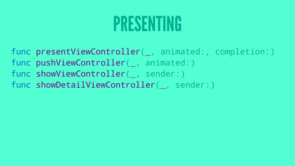 Swifty View Controller Presenters Speaker Deck