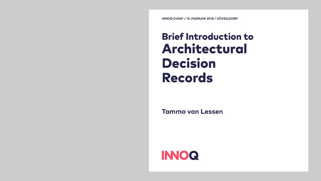 A brief introduction to Architectural Decision Records Speaker Deck