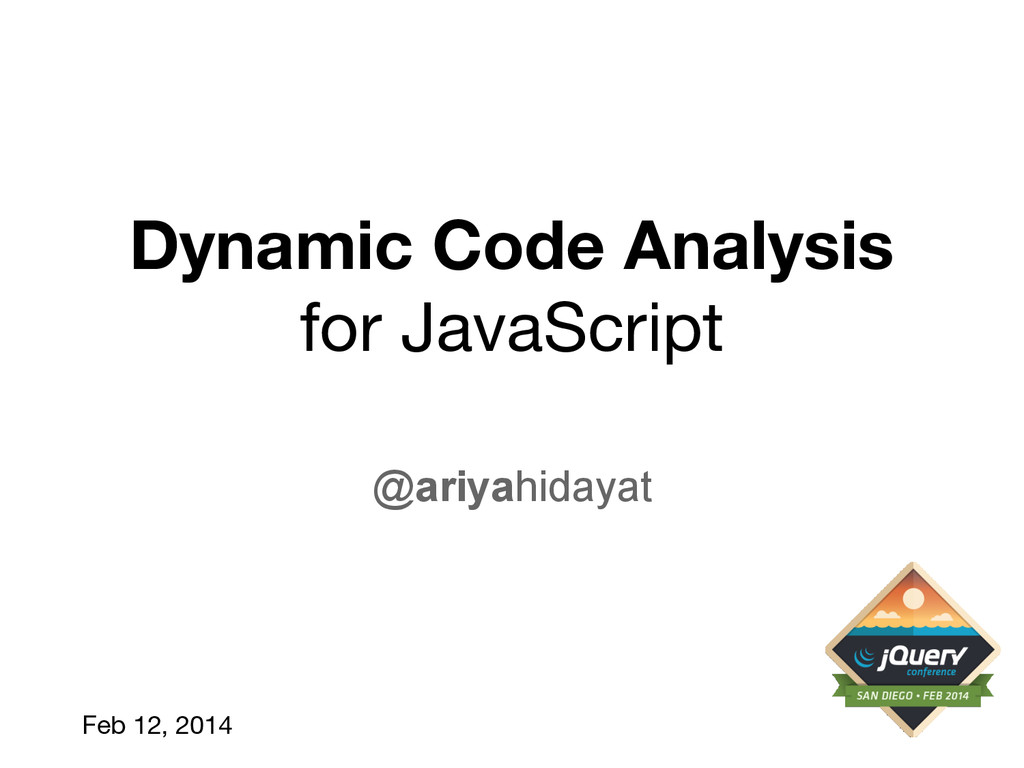 Dynamic Code Analysis for JavaScript Speaker Deck