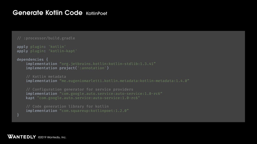 Code Generation in Kotlin with Annotation and KotlinPoet Speaker Deck