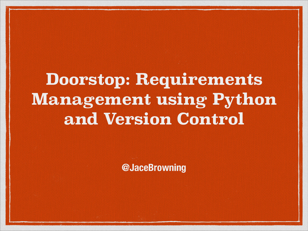 Doorstop Requirements Management using Python and Version Control