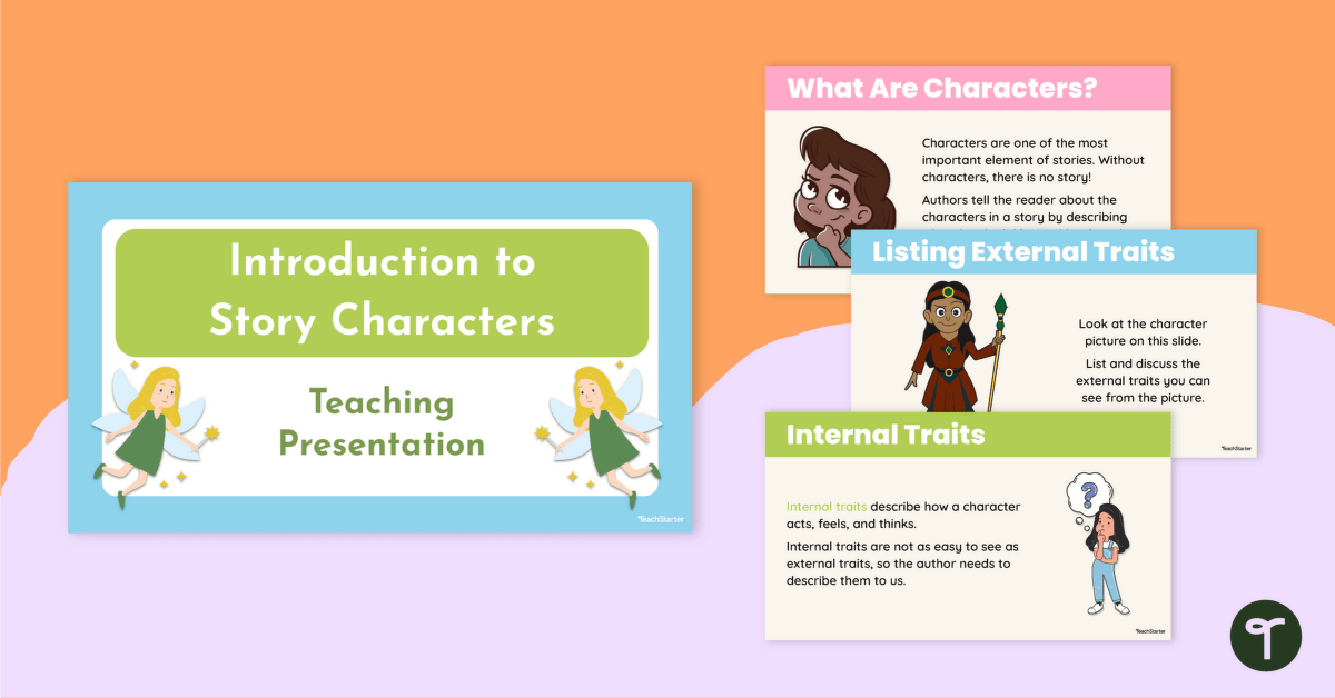 Introduction to Story Characters Teaching Slides Teach Starter