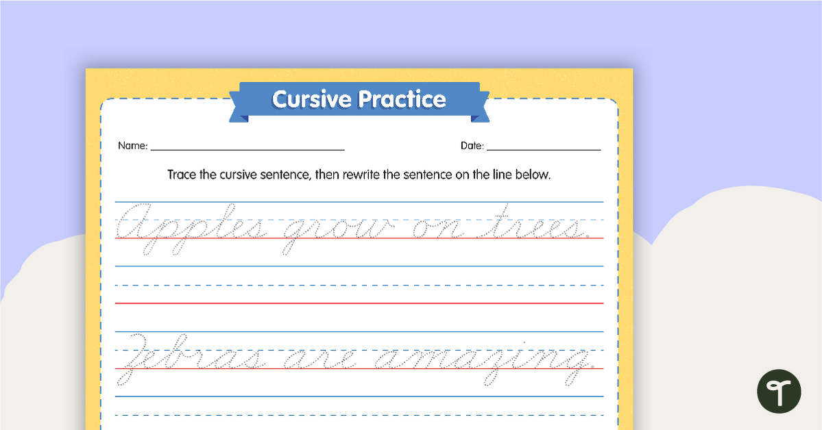 Cursive Practice - Sentences | Teach Starter