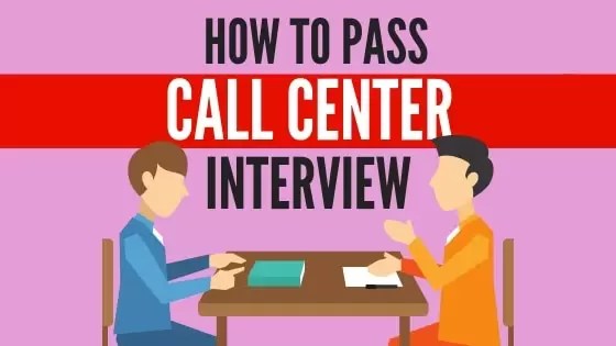 How to Pass Call Center Interview (with Sample Questions and Answers)