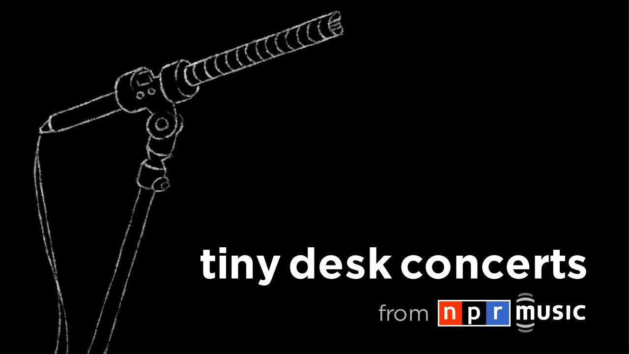 Tiny Desk Concerts At Npr Film And Digital Media