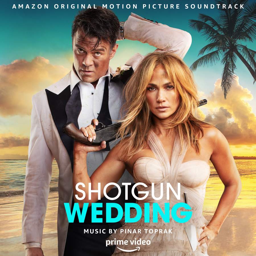‘Shotgun Wedding’ Soundtrack Album Details Film Music Reporter