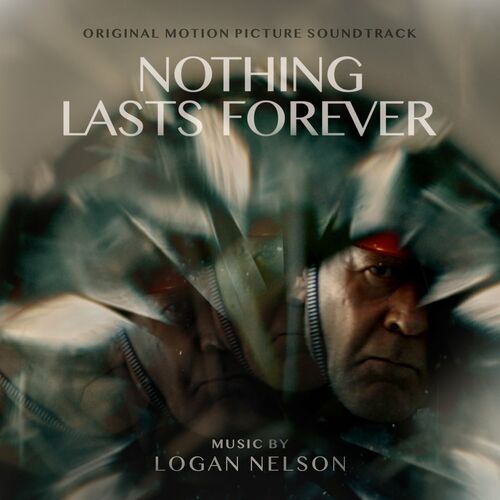 Soundtrack Album for Showtime’s ‘Nothing Lasts Forever’ Released Film