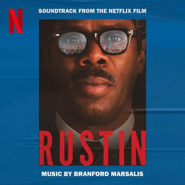 ‘Rustin’ Soundtrack Album Released Film Music Reporter