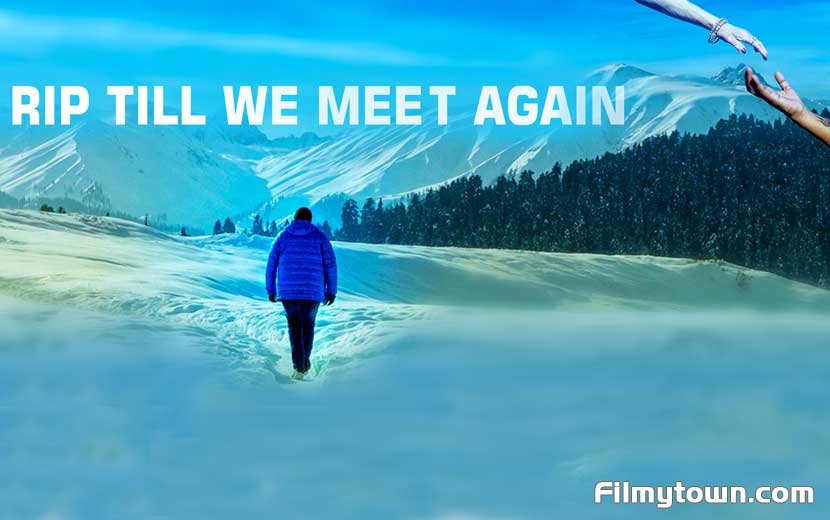 RIP TILL WE MEET AGAIN A film connecting with a departed loved one