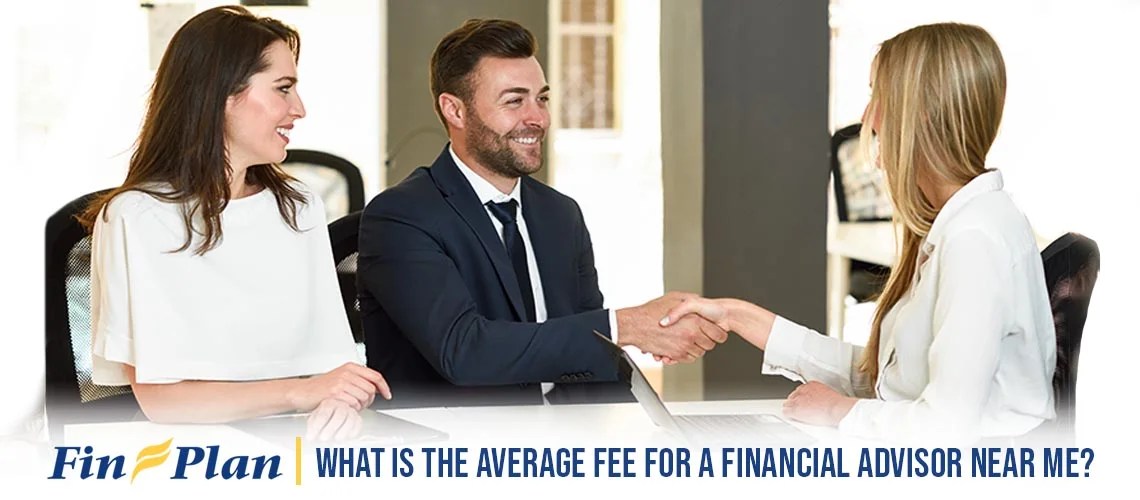 What is the Average Fee for a Financial Advisor Near Me