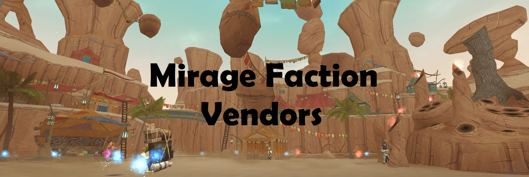 Mirage Faction Vendors Final Bastion