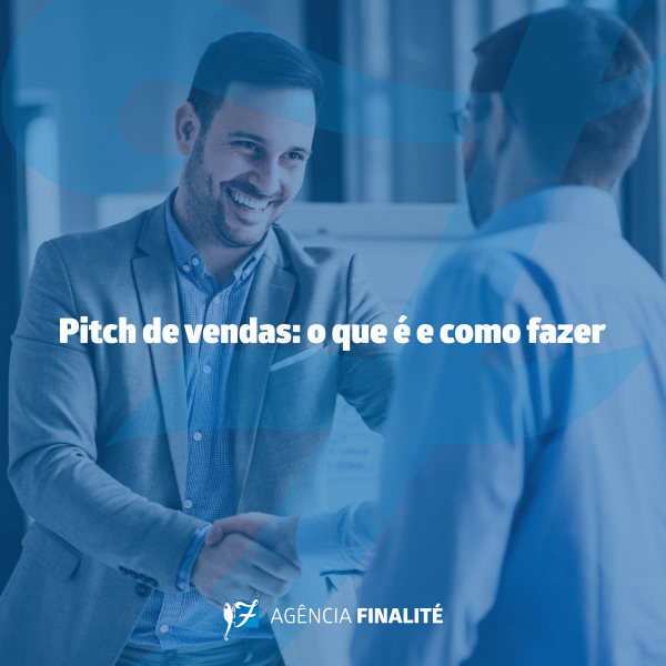 Pitch de vendas o que é e como fazer