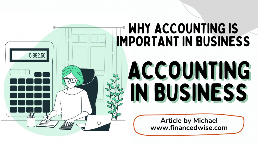 Why Accounting Is Important In Business FinancedWise
