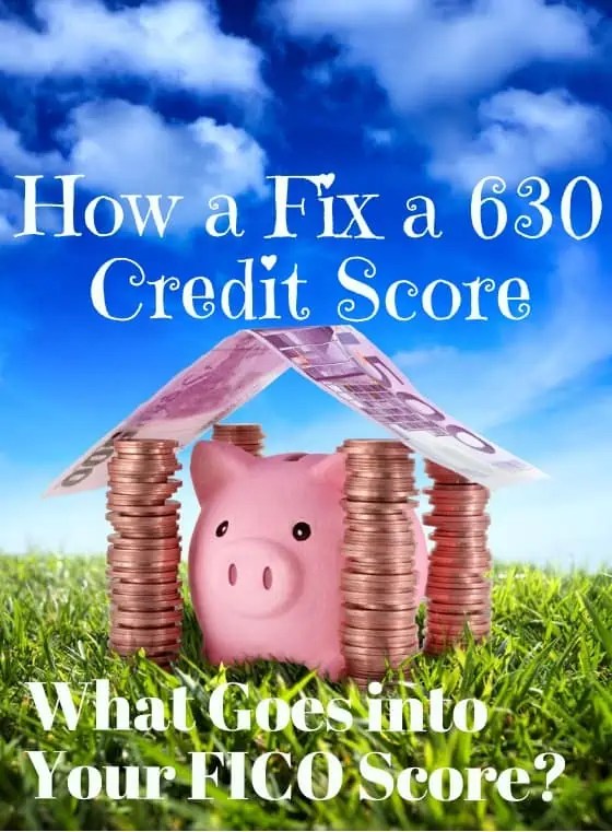 Is a 630 Credit Score Bad Credit? [and how to fix it] Finance Quick Fix