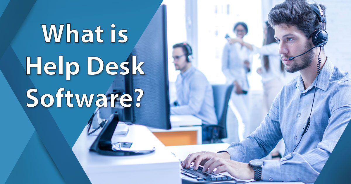 What is Help Desk Software? A Full Guide To Types, Features and Pricing