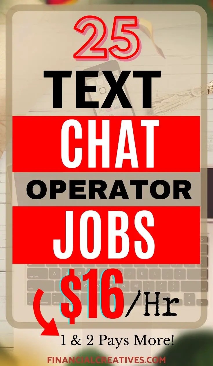 25 Legitimate Text Chat Operator Jobs From Home Hiring.