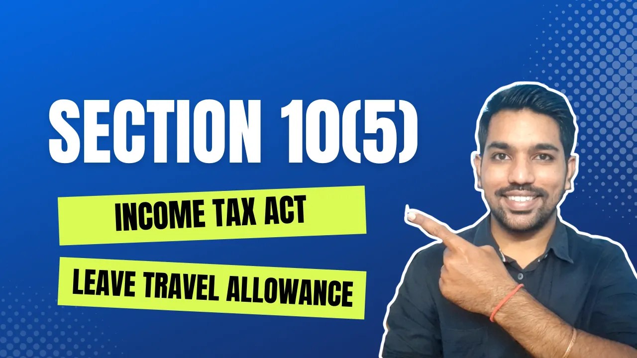 Section 10(5) Leave Travel Allowance Tax Exemption FinCalC Blog
