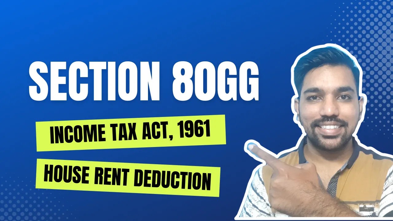 Section 80GG Tax Deduction for House Rent Paid