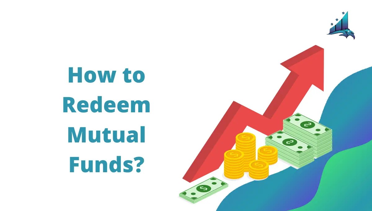 Redeeming Mutual Funds Your Path To Financial Flexibility