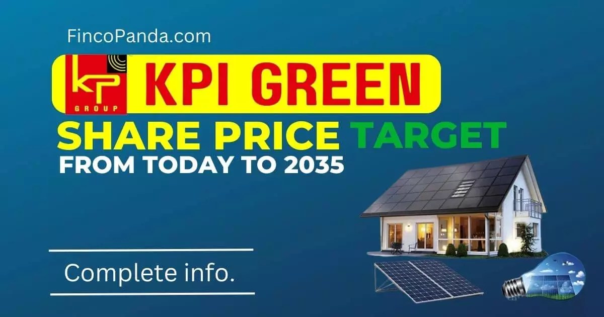 KPI Green Energy (KPIGREEN) Share Price Target 2024, 2025, 2027, 2030 2035 (Long Term) » Finco