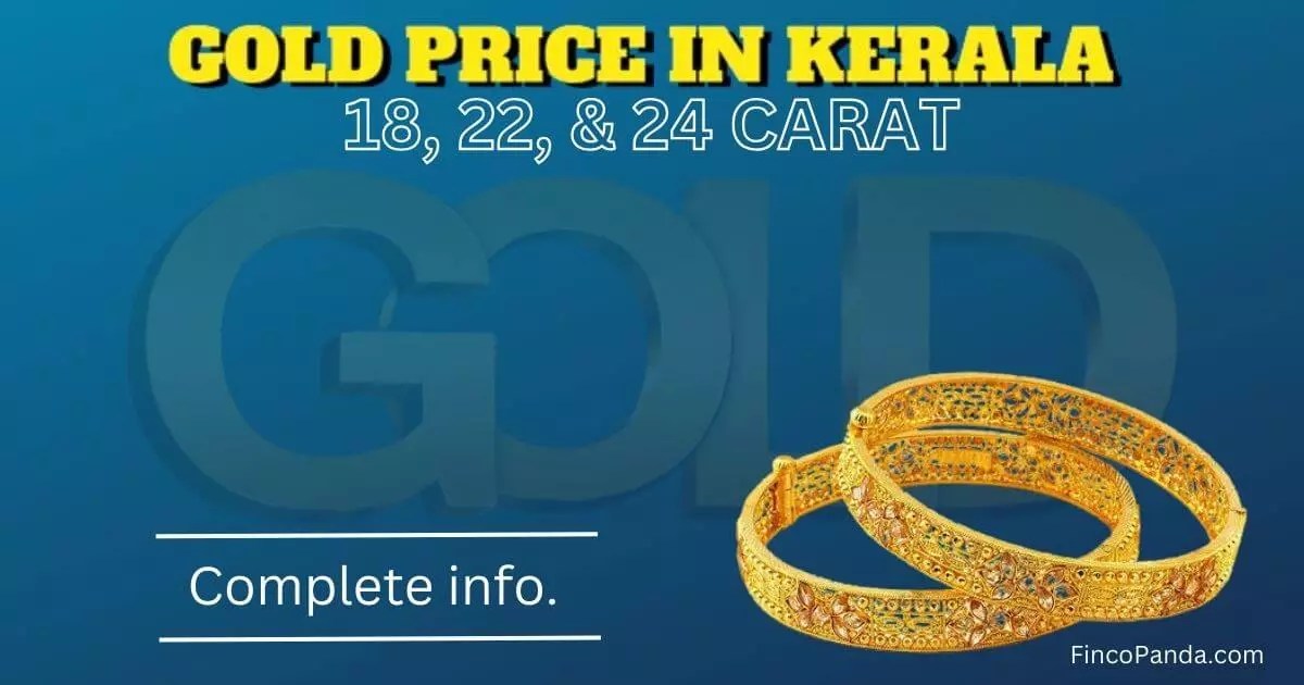 Today Gold Rate In Kerala Gold Price In Kerala (24k, 22k, 18k