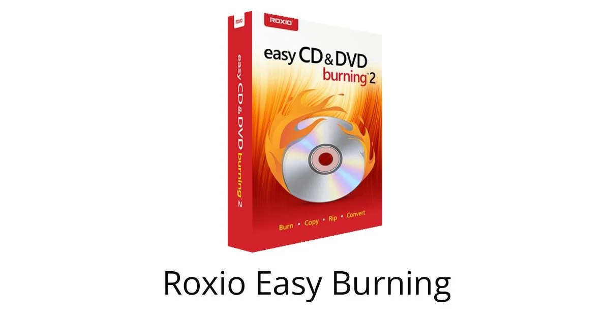 Roxio Easy CD & DVD Burning 2