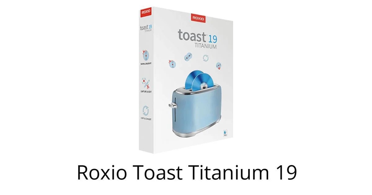 Roxio Toast 19 Titanium