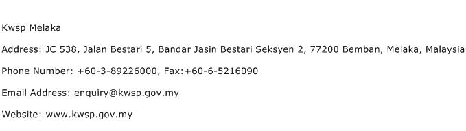 Kwsp Melaka Address, Contact Number of Kwsp Melaka