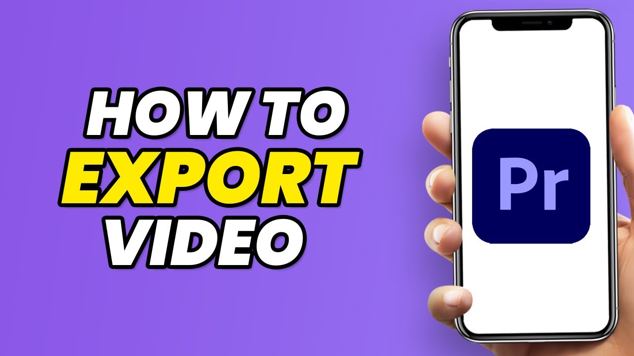 How To Export Video In Adobe Premiere Pro Find Best Solution