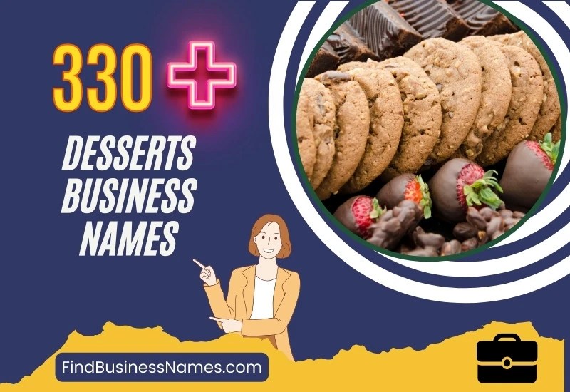 320+ Desserts Business Names (Tempting and Aesthetic)