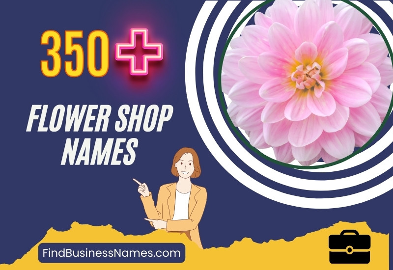 350+ Flower Shop Names (Funny and Unique Ideas!)