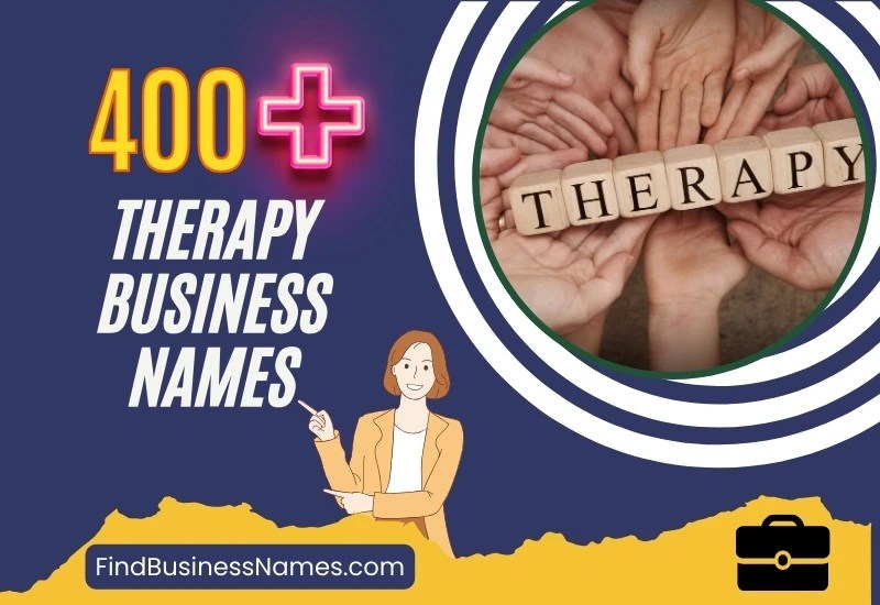 400+ Therapy Business Names (Unique and Modern)
