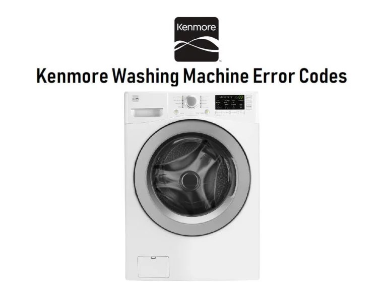 Kenmore Washing Machine Error Codes Troubleshooting and Manual