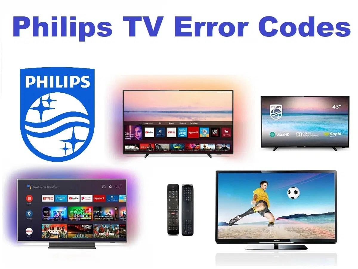 Philips TV Error Codes and Troubleshooting