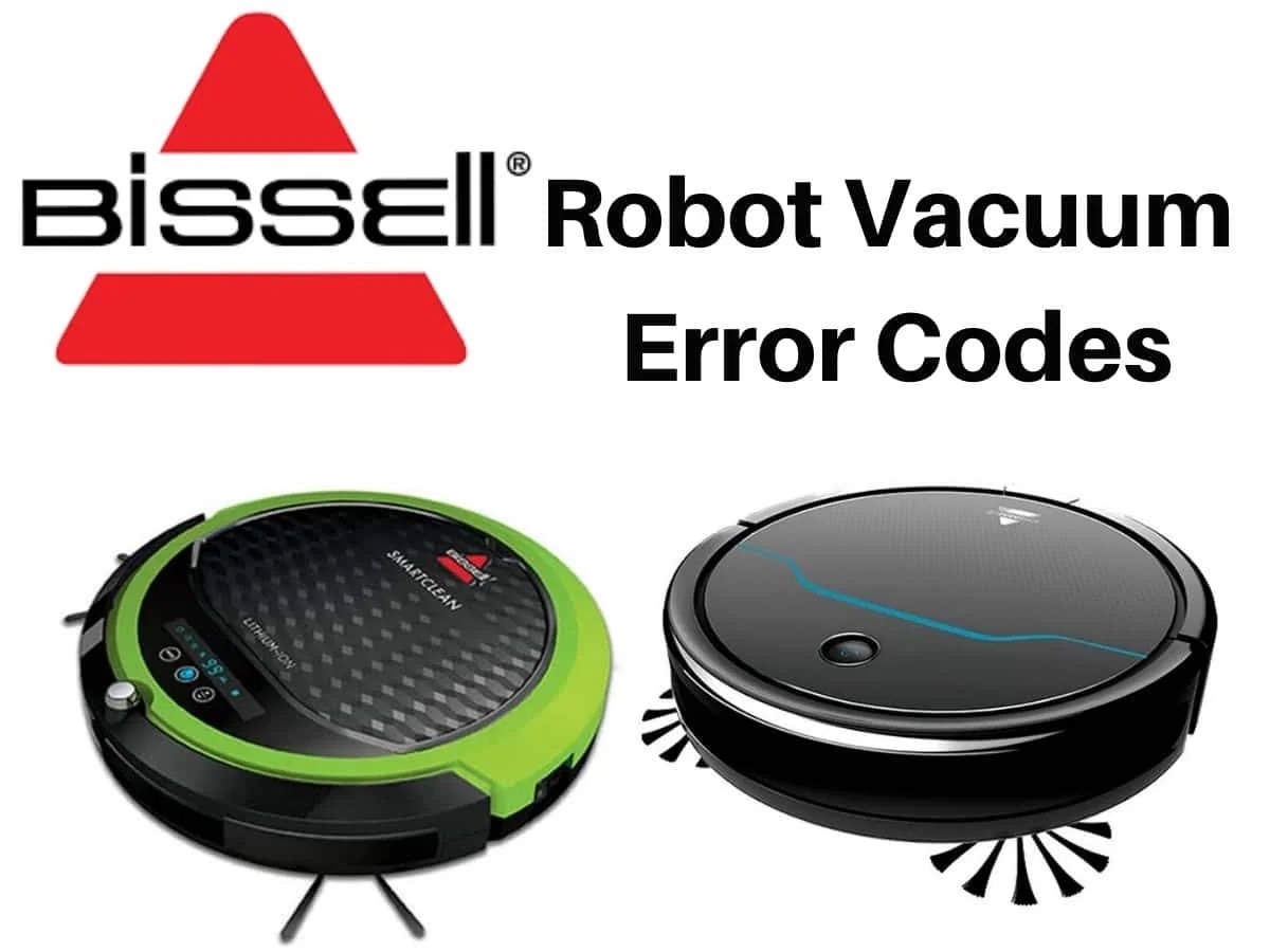 Bissell Robot Vacuum Error Codes Troubleshooting and Manual
