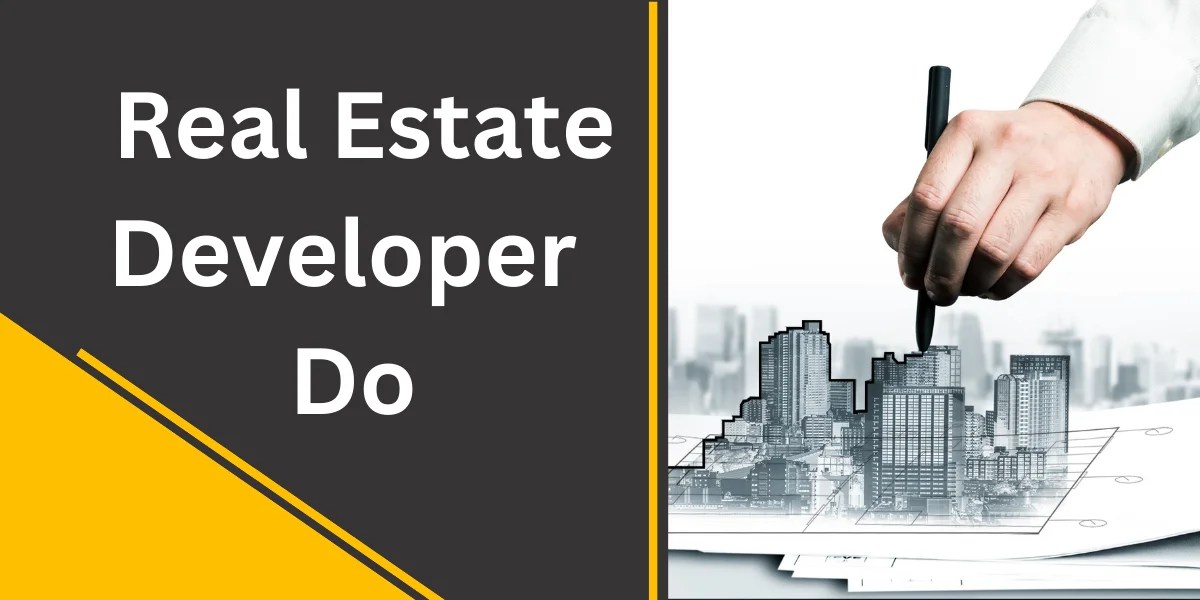 What Is Real Estate Developer Do UAE Finders