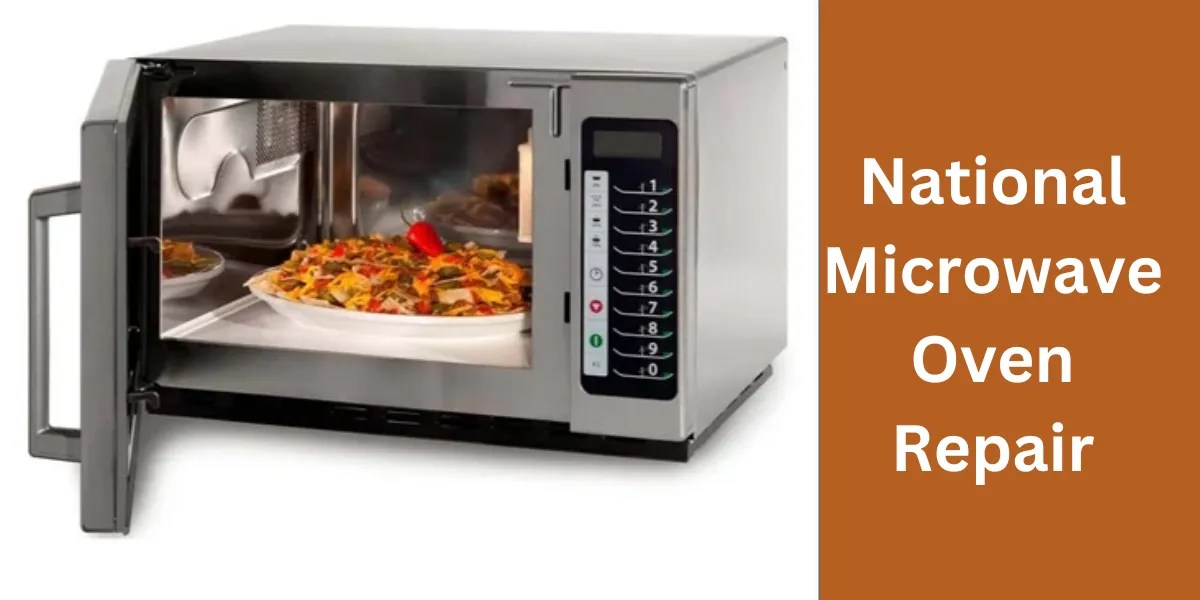 National Microwave Oven Repair Expert Appliance Service