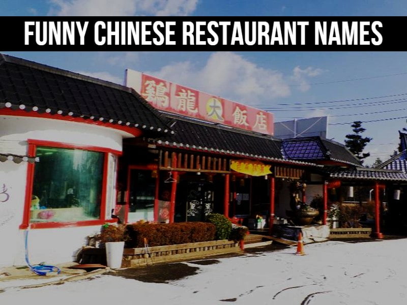 Funny Chinese Restaurant Names (200 Most Clever Names Around)