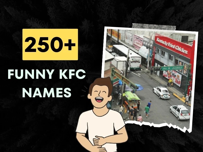 250+ Funny KFC Names (Unique and Clever)