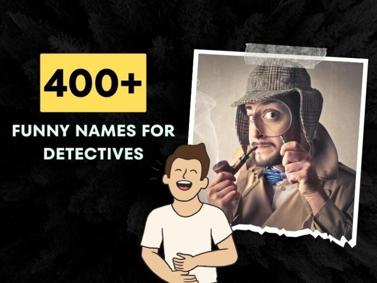 400+ Funny Names For Detectives Solve Cases with a Smile!